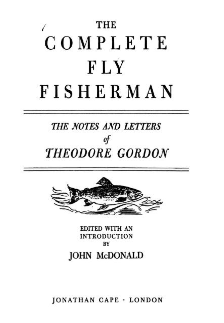 The Notes and Letters of Theodore Gordon